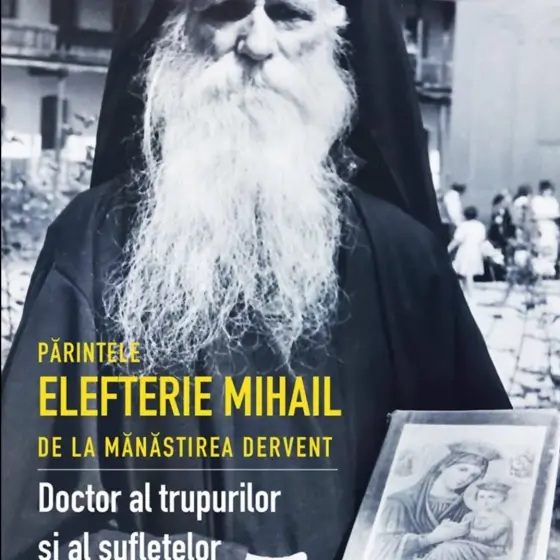 Noi, creștinii ortodocși ce mai citim? Carte a pr. cu viață Sfântă Elefterie Mihail de la Dervent